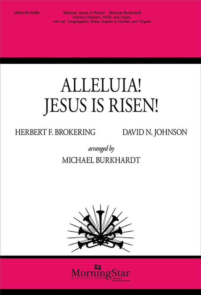 Alleluia! Jesus Is Risen!